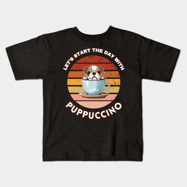 Let's start the day with puppuccino (cappucino) Bulldog puppy in a coffee cup pun art Kids T-Shirt by KIRBY-Z Studio